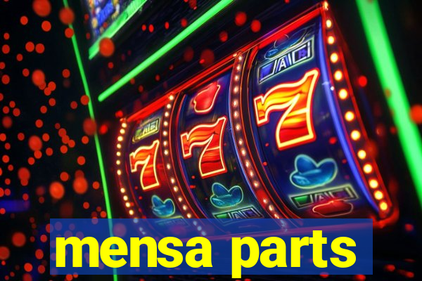 mensa parts